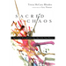 Sacred Chaos: Spiritual Disciplines for the Life You Have