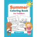 Summer Coloring Book For Toddlers: Fun Summertime Activity Workbook For Kids Ages 3-5