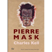 Pierre Mask