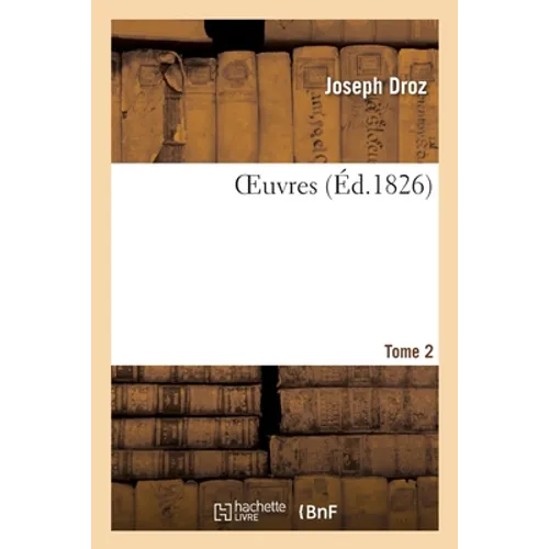 Oeuvres. Tome 2