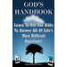 God's Handbook: Learn To Use The Bible To Answer All Of Life's Most Difficult Questions!