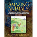 Amazing Animals!: 80 Ready-To-Use Stories & Activity Sheets for Building Reading Comprehension Skills