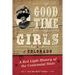 Good Time Girls of Colorado: A Red-Light History of the Centennial State
