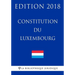 Constitution du Luxembourg - Edition 2018