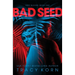 Bad Seed