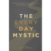 The Everyday Mystic