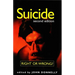 Suicide: Right or Wrong?