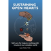 Sustaining Open Hearts: Self-care for helpers working with trauma in our complex world