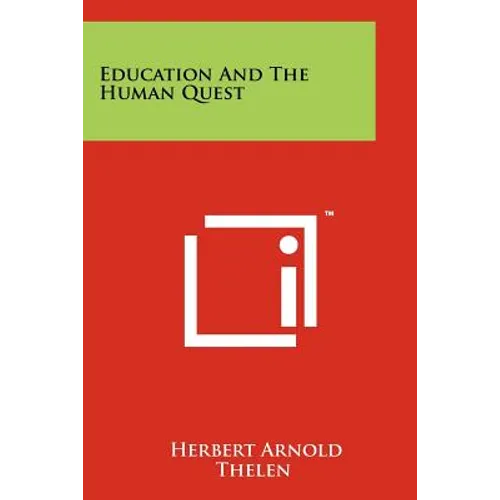 Education And The Human Quest