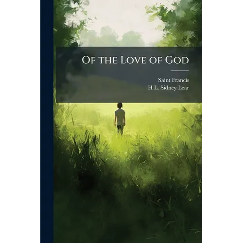 Of the Love of God