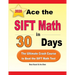 Ace the SIFT Math in 30 Days: The Ultimate Crash Course to Beat the SIFT Math Test
