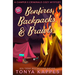 Bonfires, Backpacks, & Brawls
