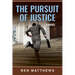 The Pursuit of Justice