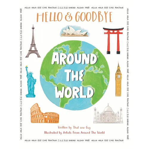 Hello & Goodbye Around the World