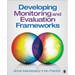 Developing Monitoring and Evaluation Frameworks
