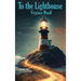 To the Lighthouse