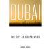Dubai, the City as Corporation
