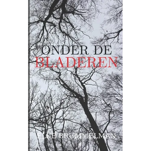 Onder de Bladeren