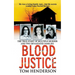 Blood Justice: The True Story of Multiple Murder and a Family's Revenge