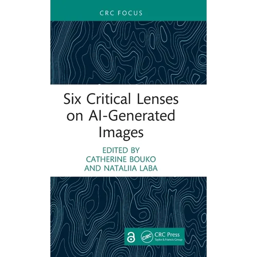 Six Critical Lenses on Ai-Generated Images