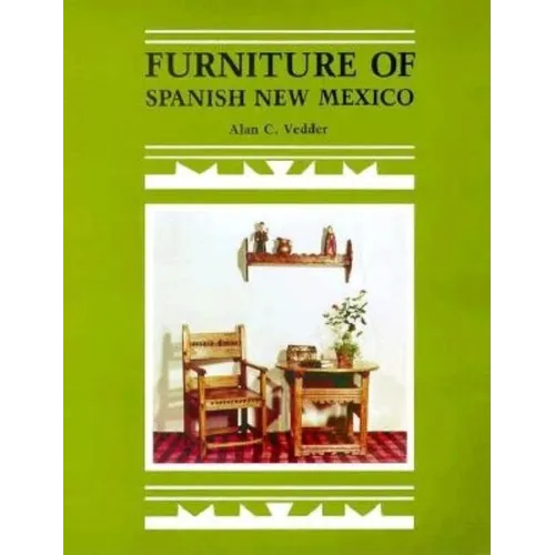 Furniture of Spanish New Mexico: An Overview