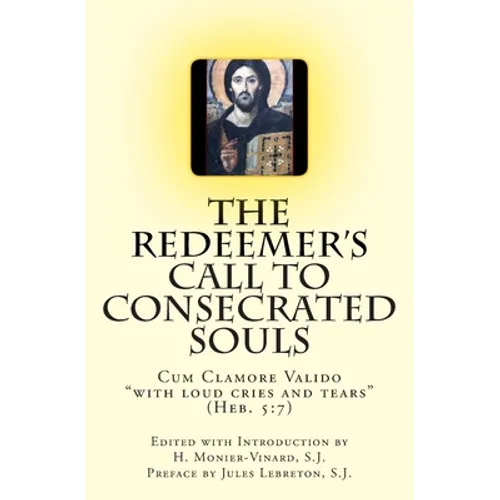 The Redeemer's Call to Consecrated Souls