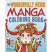 The Wonderfully Weird Manga Coloring Book: Over 45 Images to Color