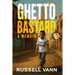 Ghetto Bastard