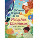 El Cuento Original de los Peluches Cariñosos