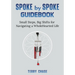 Spoke by Spoke Guidebook: Small Steps, Big Shifts for Navigating a Wholehearted Life
