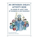 An Orthodox Child's Activity Book: In Honor of Saint John of Shanghai and San Francisco