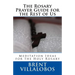 The Rosary Prayer Guide for the Rest of Us: Ideas for Rosary Meditations