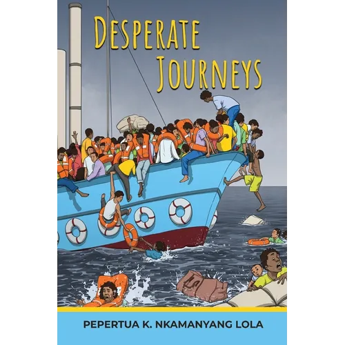 Desperate Journeys