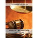 Cristo y su Justicia: (Entendiendo la Justicia de Dios, La Divinidad de Cristo, Salvación, Cristo como el Juez)