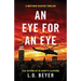 An Eye For An Eye: An Action-Packed Political Thriller