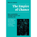 Empire of Chance: How Probability Changed Science and Everyday Life