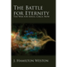 The Battle for Eternity: The War for Souls, Circa: Now