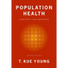 Population Health: Concepts and Methods