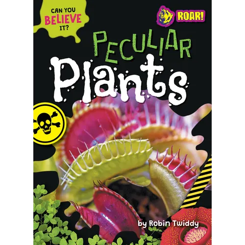 Peculiar Plants