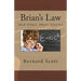 Brian's Law: And Other Stories