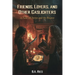 Friends, Lovers, & Other Gaslighters: 25 Tales of Terror and the Bizarre