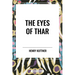 Eyes of Thar