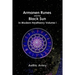 Armanen Runes and the Black Sun in Modern Heathenry Volume I