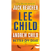 Better Off Dead: A Jack Reacher Novel