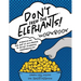 Don't Feed the Elephants! Workbook: Overcoming the Art of Avoidance to Build Powerful Partnerships