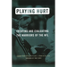 Playing Hurt: Treating and Evaluating the Warriors of the NFL