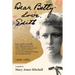 Dear Betty, Love, Edith: Letters and secret thoughts from a Minneapolis ingénue while a Wellesley student in 1916, a nurse's aide in WWI Paris,