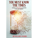 You Must Know the Times, Answers to 25 Essential Questions On End Time Prophecy
