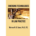 Emerging Technologies in Law Practice