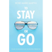 To Stay or Go: Tough Life Decisions and the Rearview Perspective